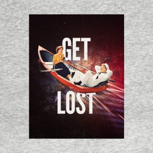 Get Lost T-Shirt